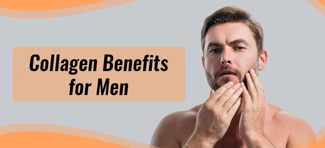 Benefits Of Collagen For Men